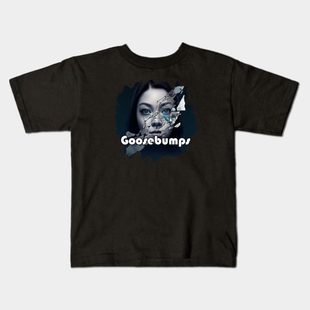 Goosebumps Kids T-Shirt by Pixy Official